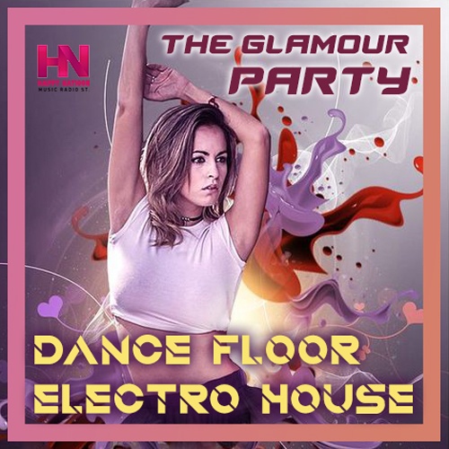 Dance Floor Electro House (2021) MP3 Dance Floor Electro House (2021) MP3